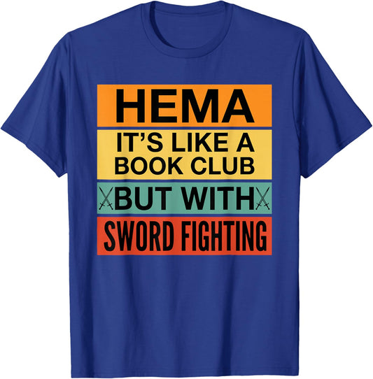 Funny Hema Definition Like A Book Club with Swords T-Shirt - T-Shirt | Royal