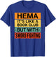 Funny Hema Definition Like A Book Club with Swords T-Shirt - T-Shirt | Royal