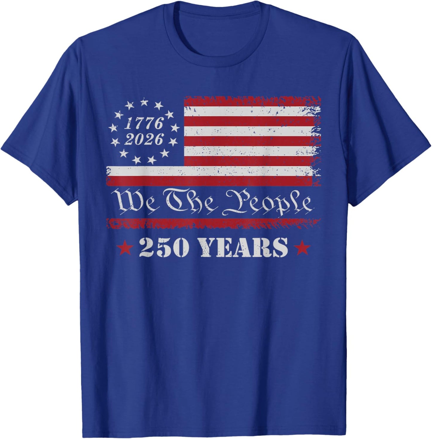 4th of July 1776 2026 USA 250 Years Patriotic T-Shirt - T-Shirt | Royal