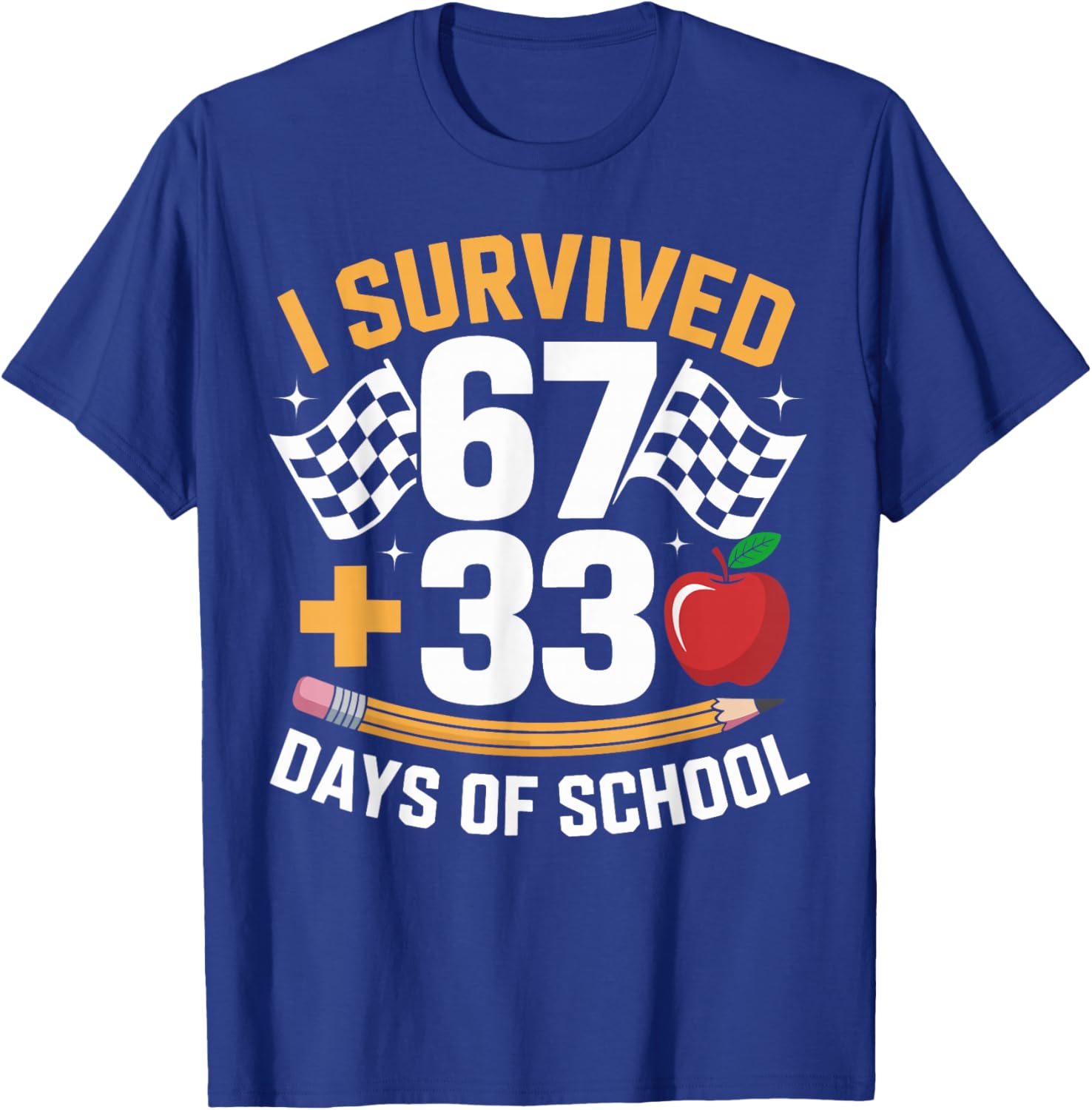 I Survived 67 33 Days of School Funny 100th Day School Retro T-Shirt - T-Shirt | Royal