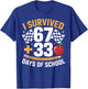 I Survived 67 33 Days of School Funny 100th Day School Retro T-Shirt - T-Shirt | Royal