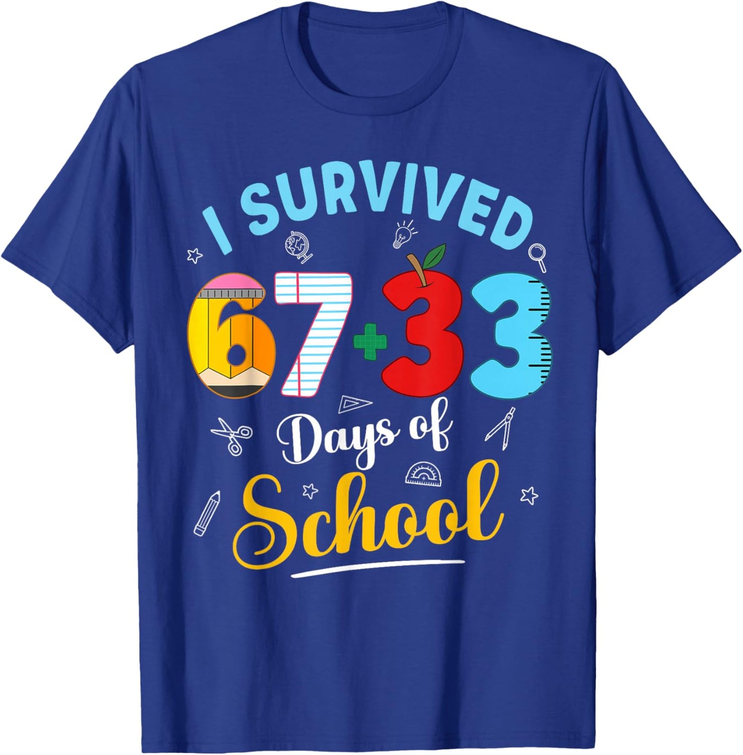 I Survived 100 Days of School 67 33 Days of School Boys Kids T-Shirt - T-Shirt | Royal