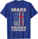 Heaven US Flag Patriotic Christian Religious God Jesus T-Shirt - T-Shirt | Royal