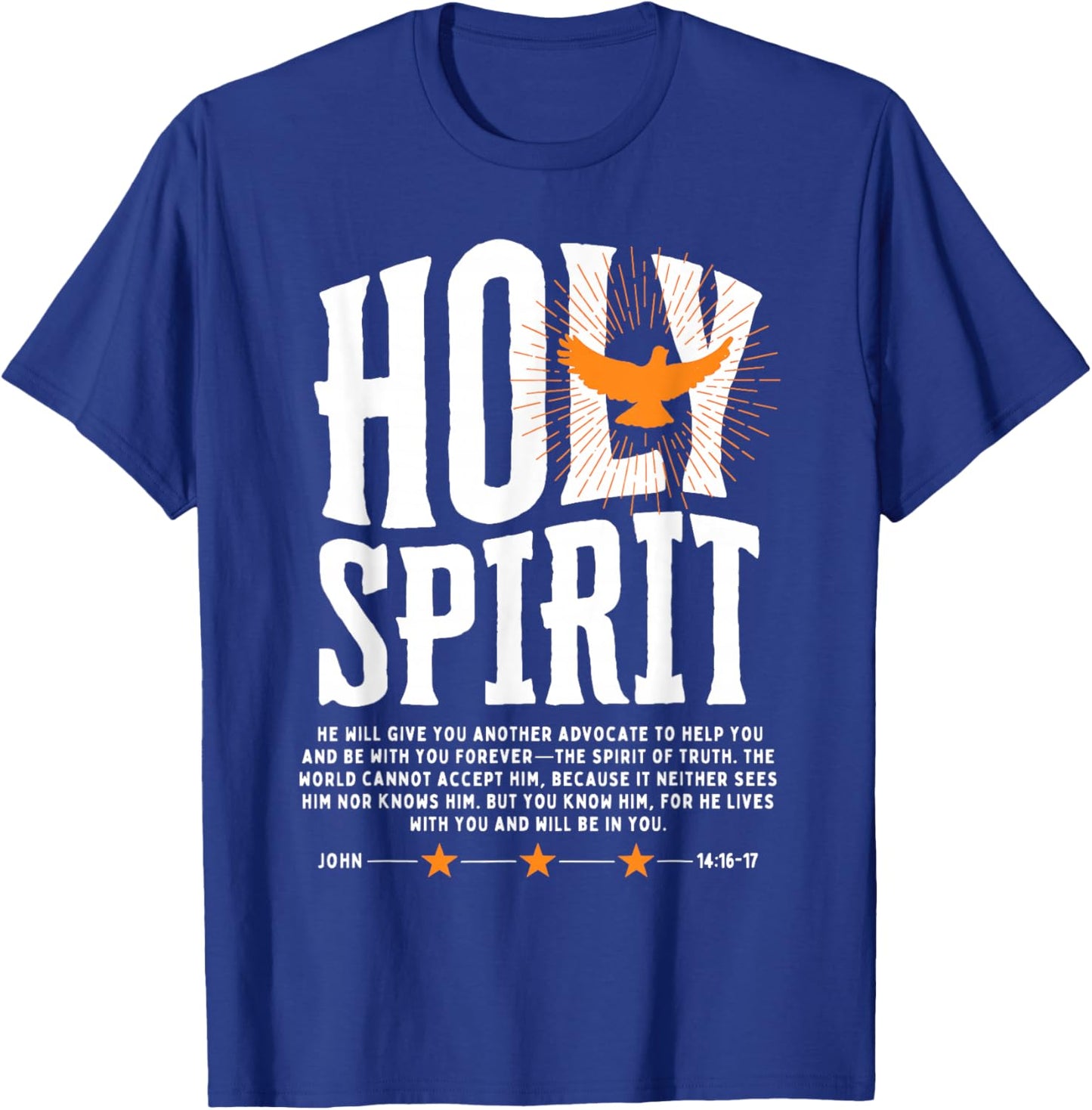 Holy Spirit John 14:16-17 Christian Faith Scripture T-Shirt - T-Shirt | Royal