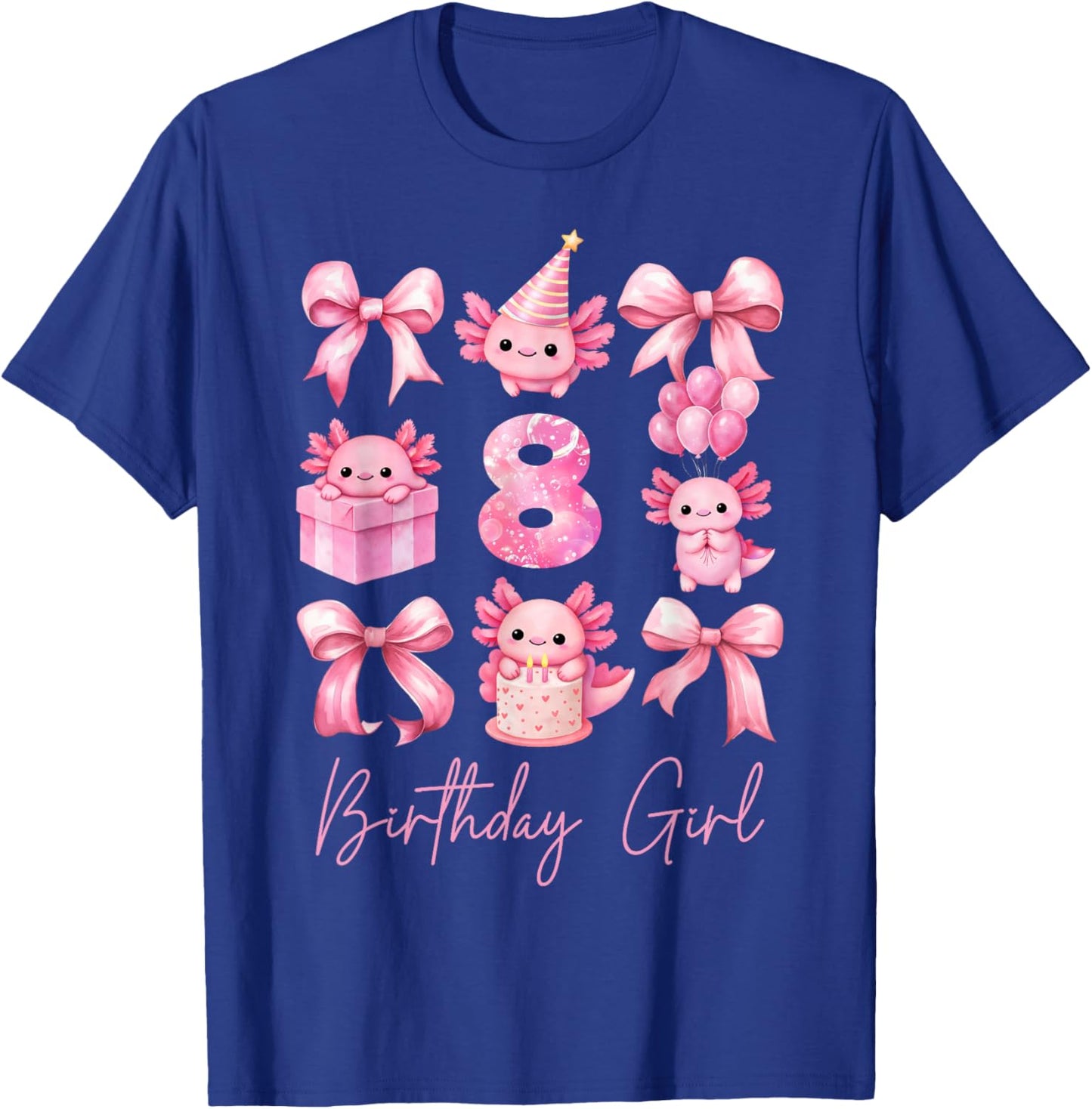 Cute Axolotl 8th Birthday Girl Pink Coquette Bow 8 Year Old T-Shirt - T-Shirt | Royal