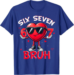 Funny Six Seven 6 7 Meme Gen Alpha Slang 6 7 Valentines Day T-Shirt - T-Shirt | Royal