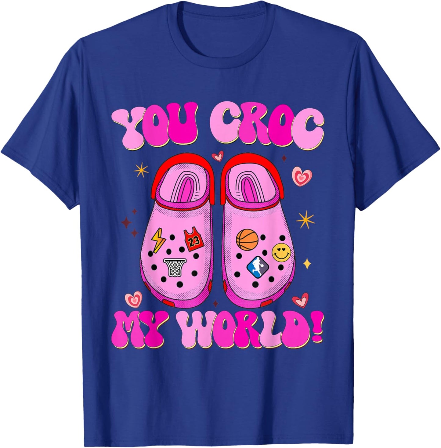 Retro You Croc My World Funny Valentine T-Shirt - T-Shirt | Royal