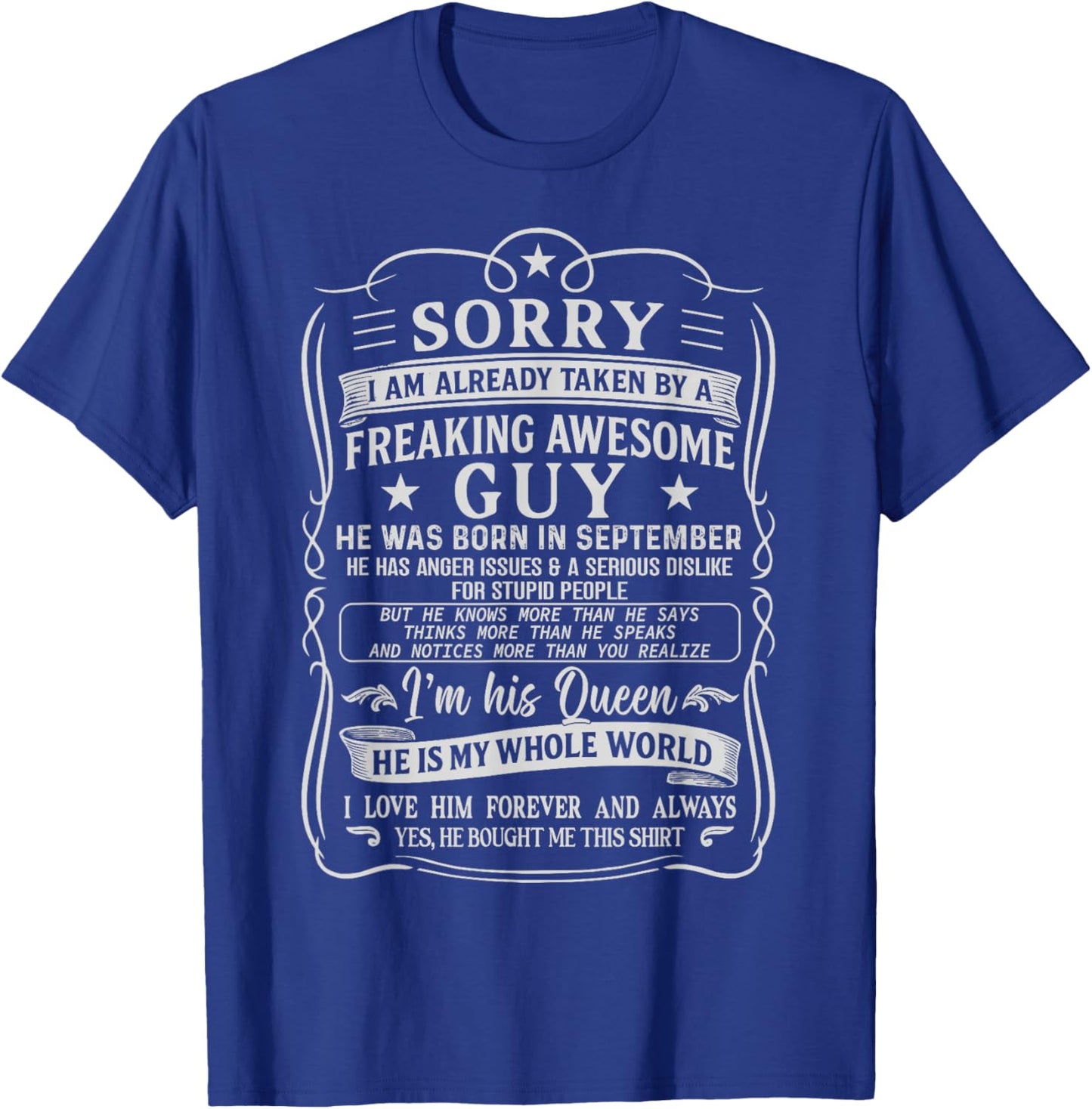 I Am Already Taken by Freaking Awesome Guy Born in September T-Shirt - T-Shirt | Royal