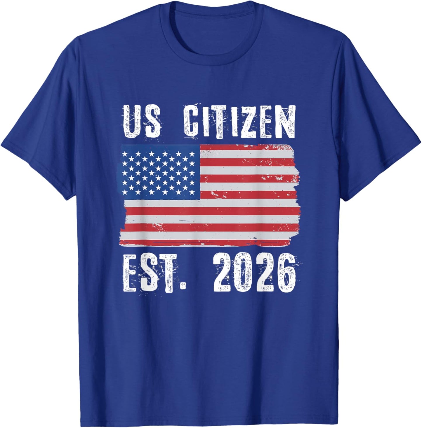 US Citizen Est. 2026 Citizenship New USA Citizen T-Shirt - T-Shirt | Royal