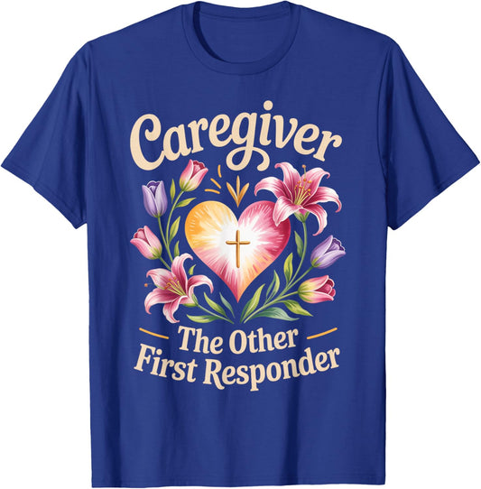 Other First Responder Caregiving Nurse Nursing Caretaker T-Shirt - T-Shirt | Royal