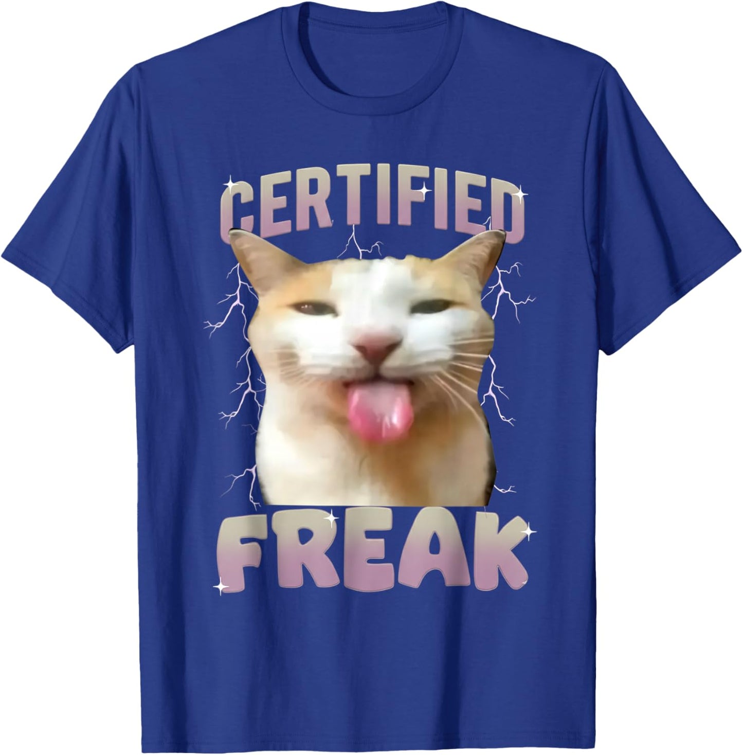Cat Meme Certified Freak Eat Cement Cursed Cats Humor Funny T-Shirt - T-Shirt | Royal