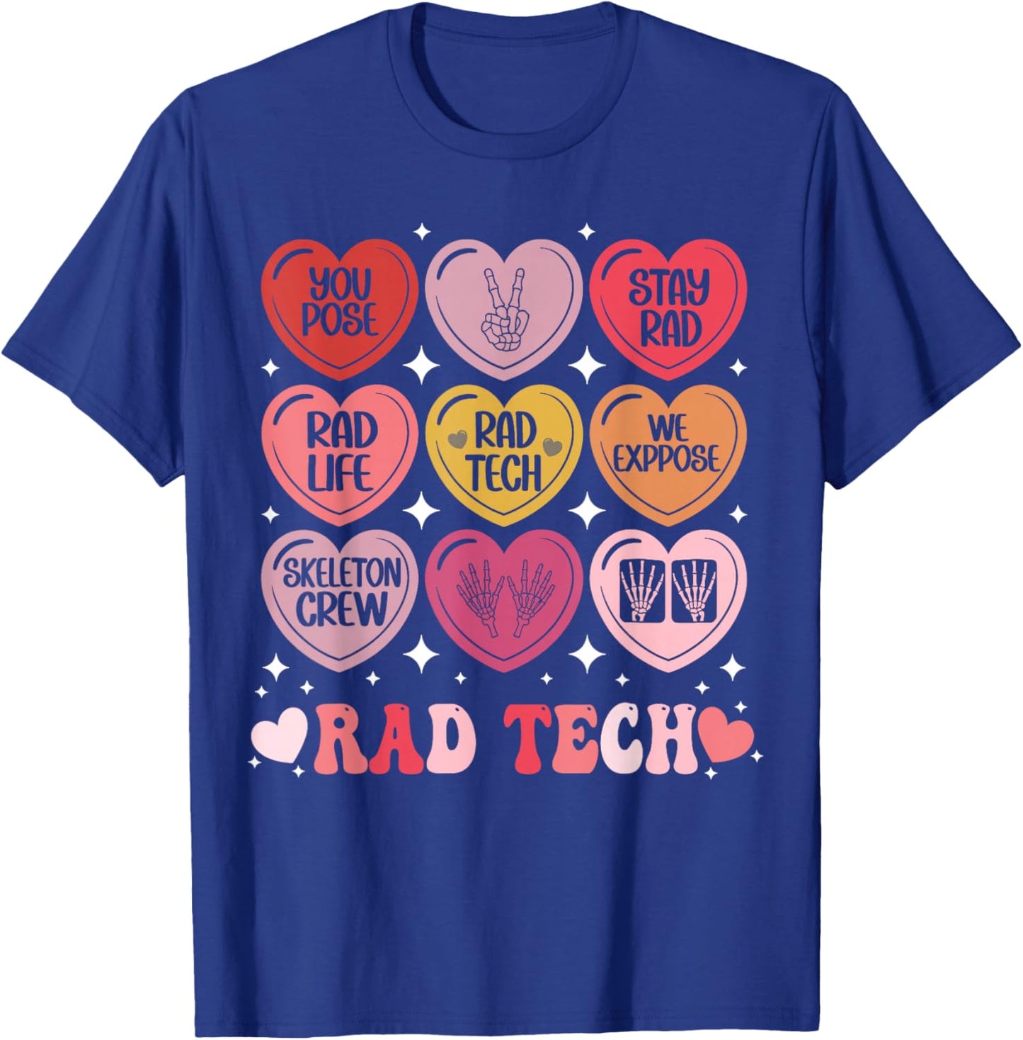 Rad Tech Valentine's Day Radiology X-Ray Radiate Heart Candy T-Shirt - T-Shirt | Royal