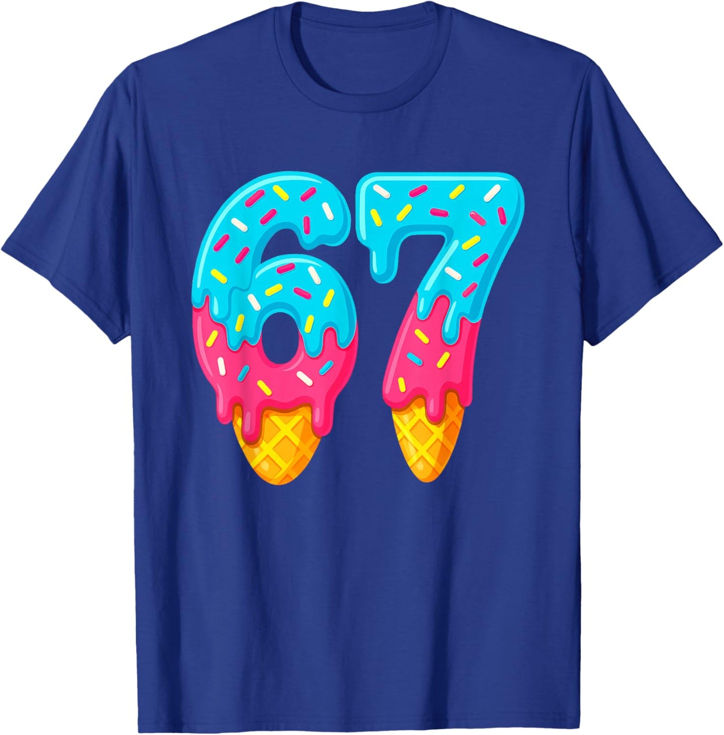 67 Ice Cream Drip Meme Funny Six Seven Gen Alpha Slang T-Shirt - T-Shirt | Royal