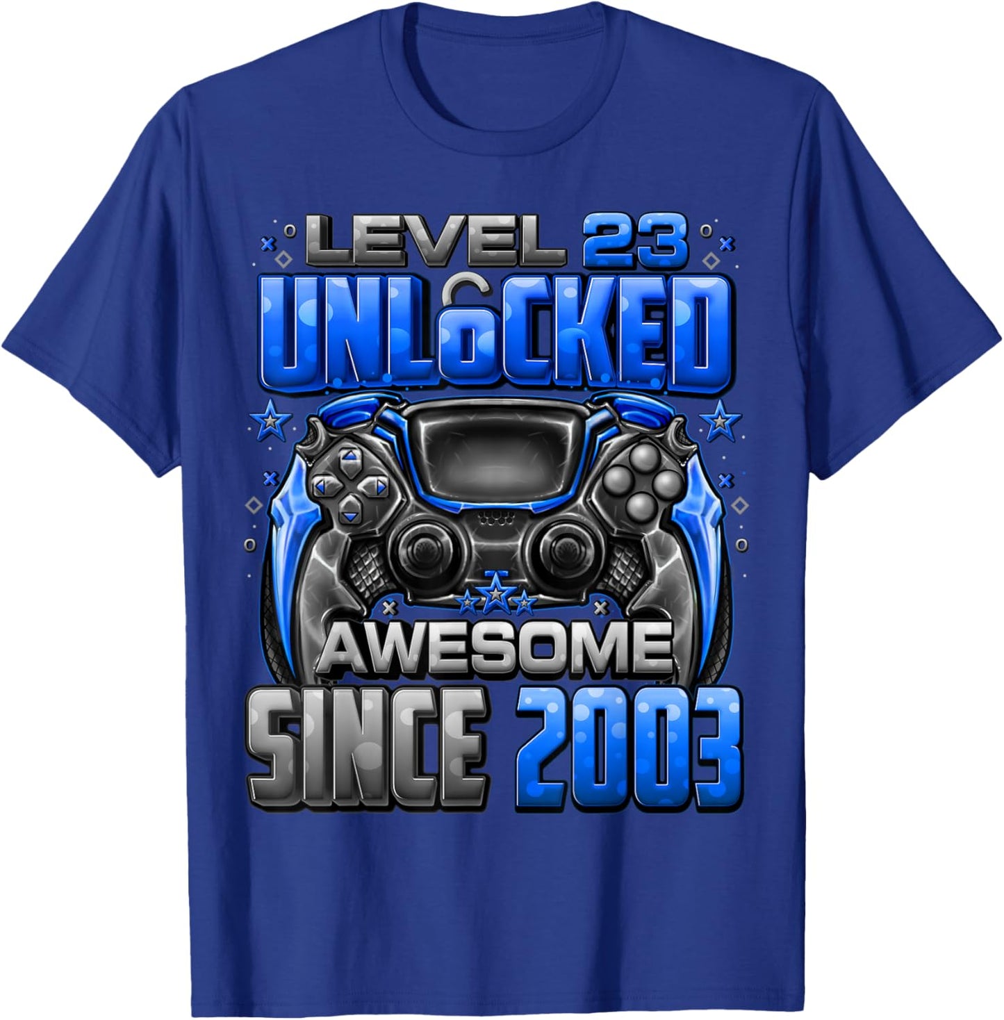 Level 23 Unlocked Awesome Since 2003 23rd Birthday Gaming T-Shirt - T-Shirt | Royal