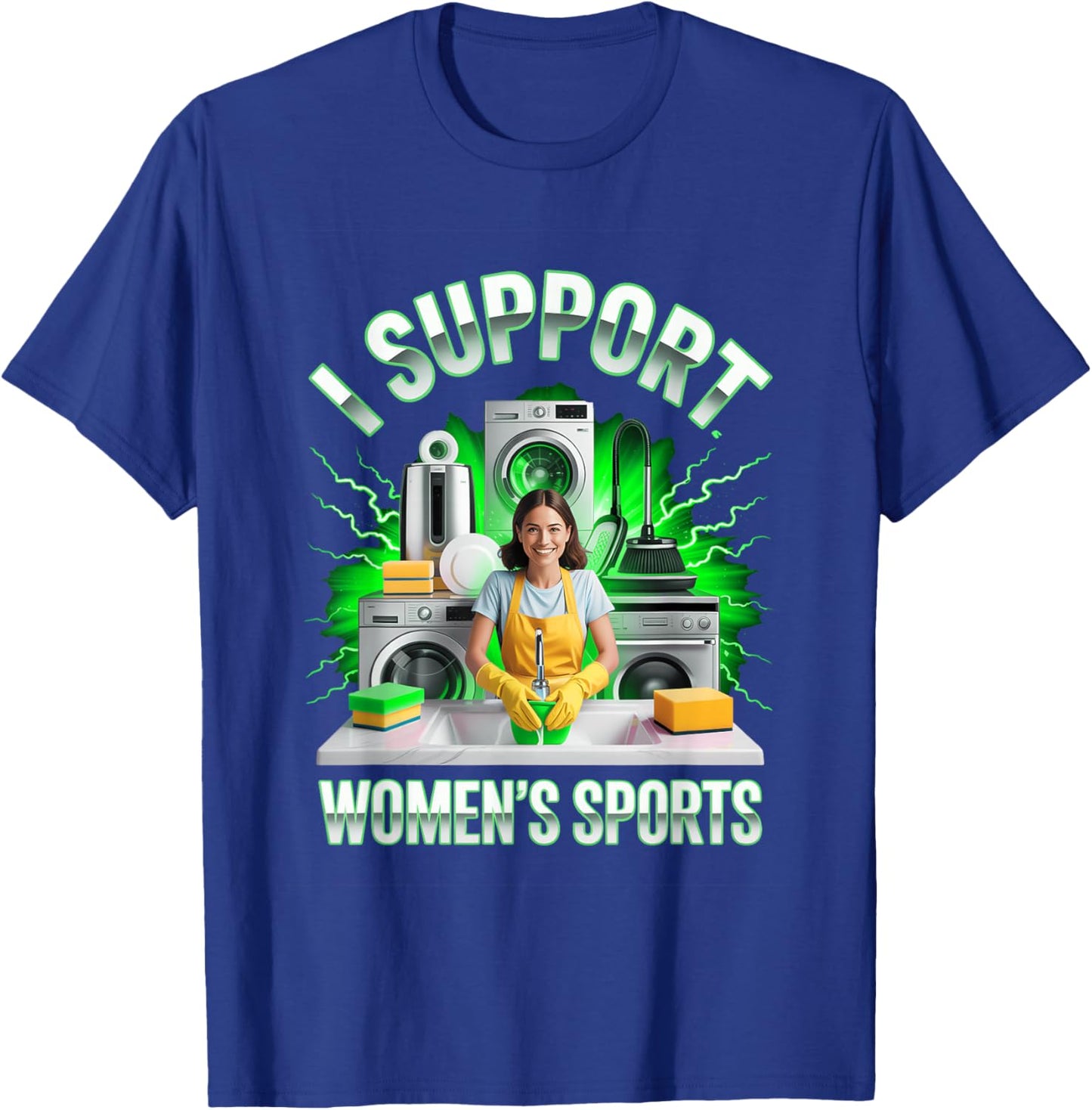 I Support Women's Sports Unwearable Aduld Humor Bootleg T-Shirt - T-Shirt | Royal