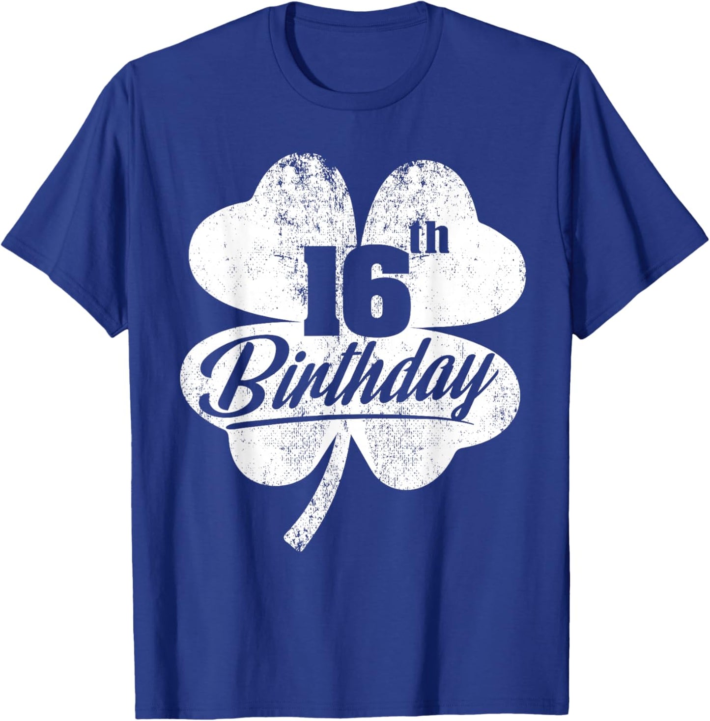 Funny 16th Birthday Shamrock St Patrick's Day Boys Girls T-Shirt - T-Shirt | Royal