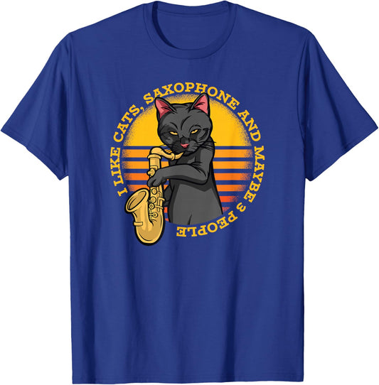 I Like Cats Saxophone and Maybe Like 3 People - Funny Cat T-Shirt - T-Shirt | Royal