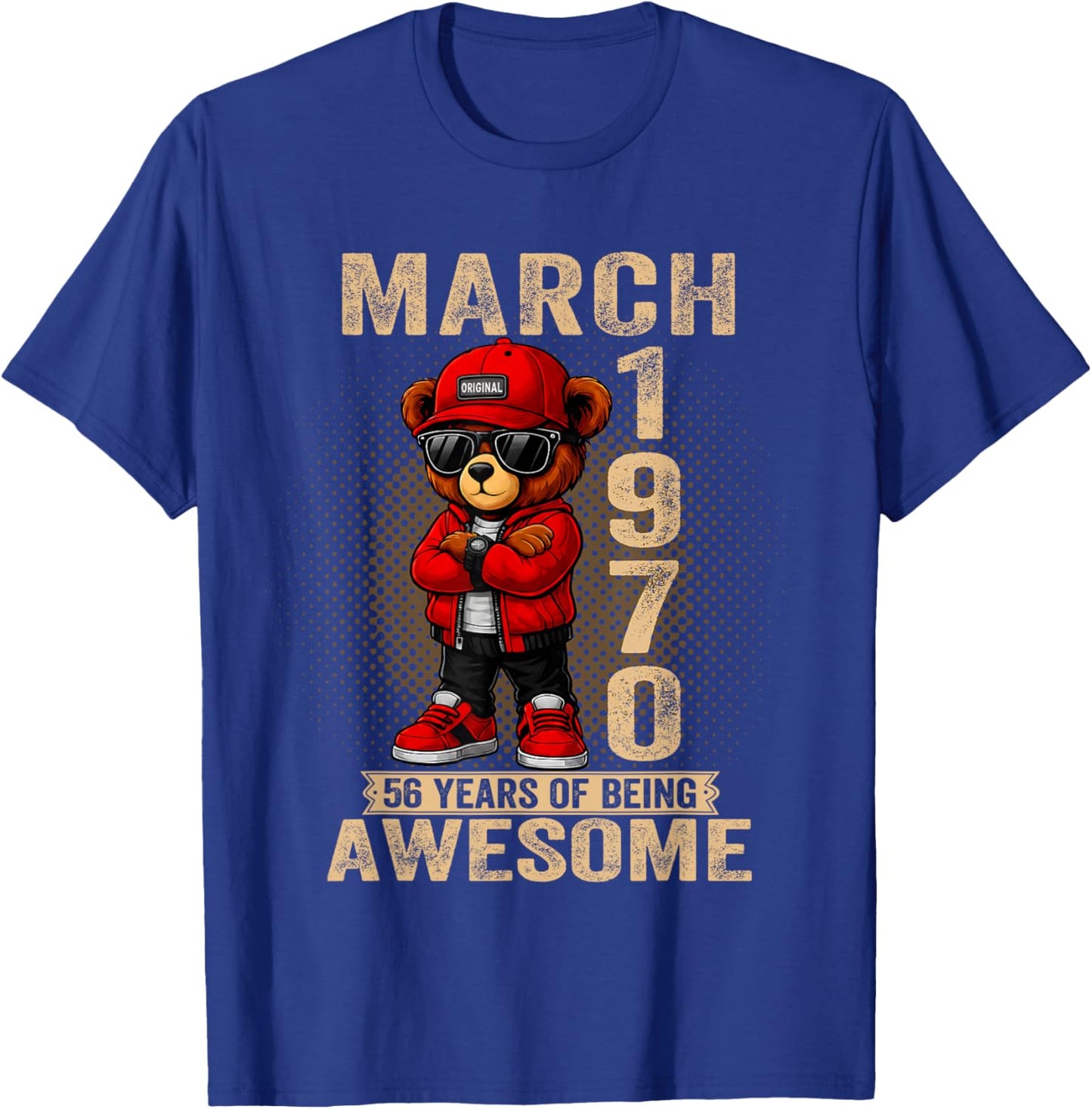 March 56th Birthday Men Women 1970 Awesome Teddy Bear T-Shirt - T-Shirt | Royal
