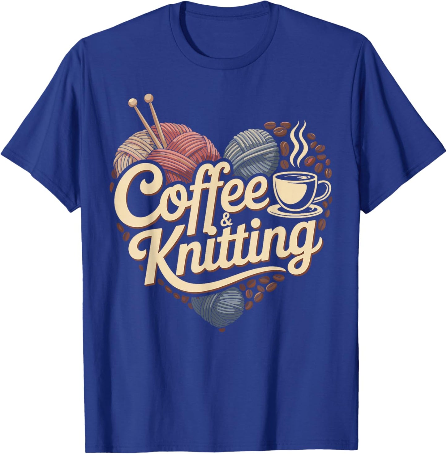 Coffee and Knitting Knitter T-Shirt - T-Shirt | Royal