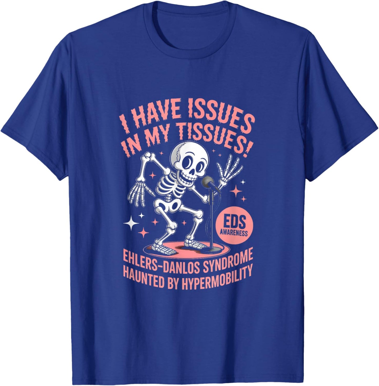 Ehlers Danlos Syndrome Awareness Issues in Tissues Halloween T-Shirt - T-Shirt | Royal