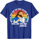 What You Do to The Least of These, You-Do-to Me! Christian T-Shirt - T-Shirt | Royal