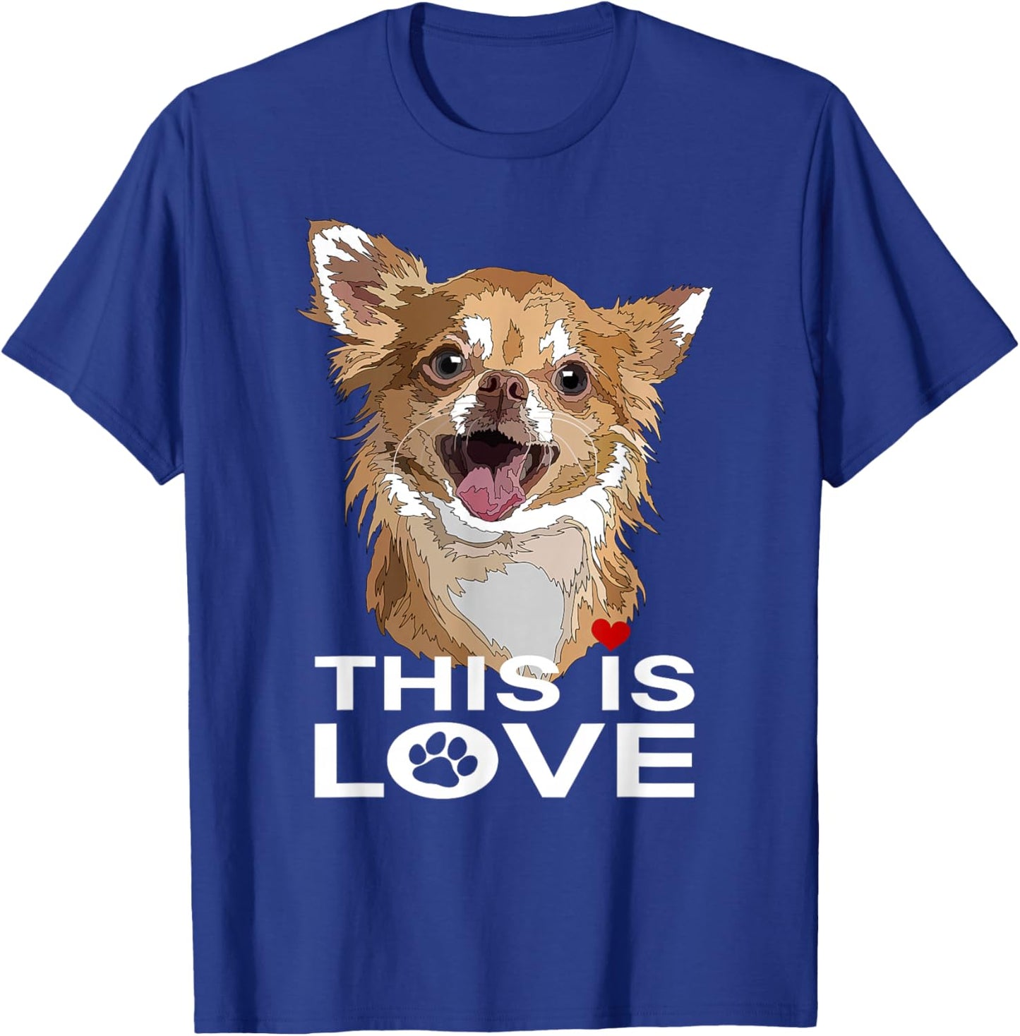 This is Love Chihuahua Long Hair Chiwawa Dog Lover Mom Dad T-Shirt - T-Shirt | Royal