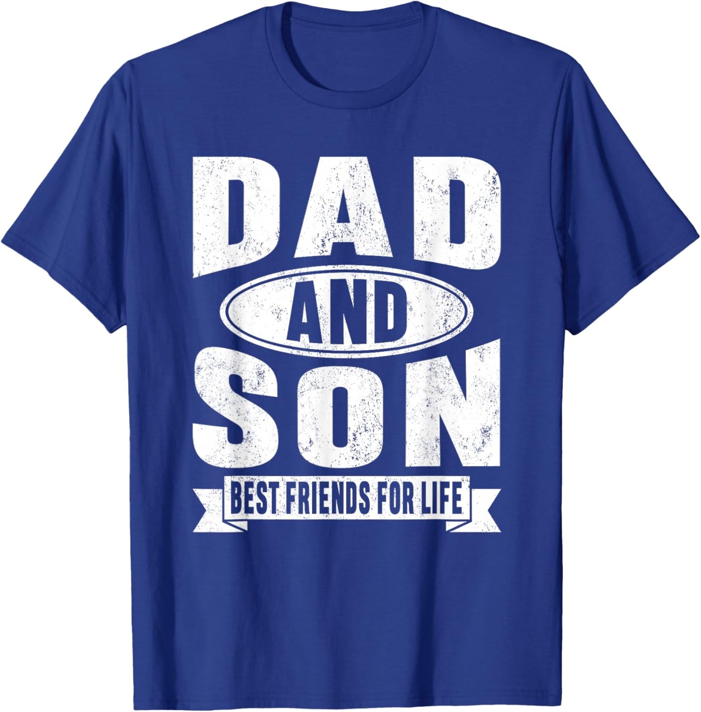 Dad and Son Best Friends for Life Matching Family Father Day T-Shirt - T-Shirt | Royal