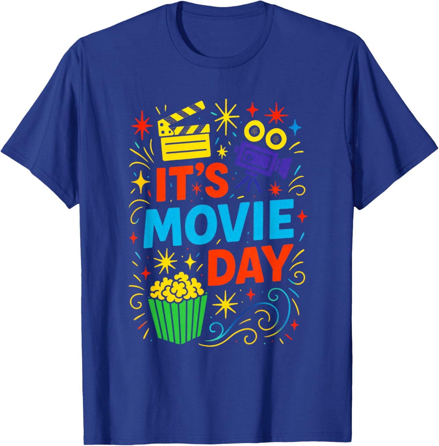 It's Movie Day - Film Buff Cinema Fans T-Shirt - T-Shirt | Royal