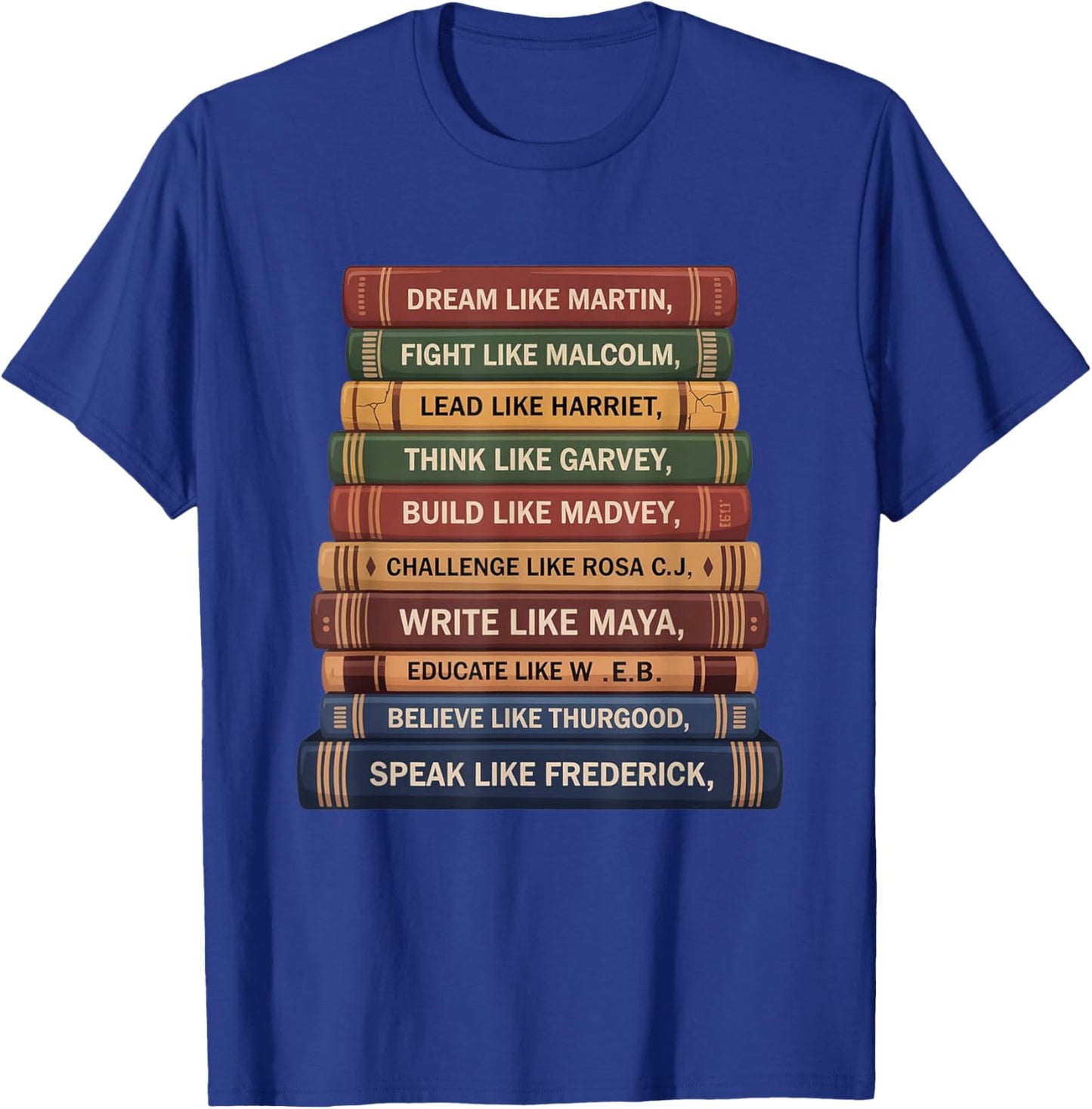 Black History Month Black Leaders African American Teachers T-Shirt - T-Shirt | Royal