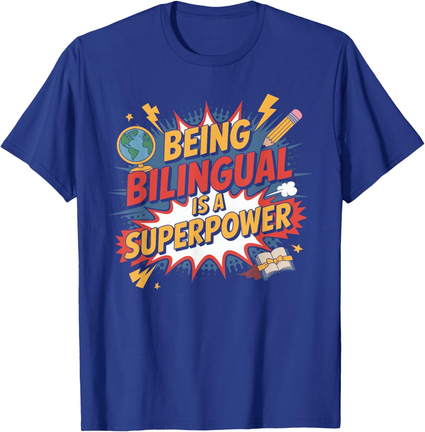 Being Bilingual is A Superpower Bilingual Superpower T-Shirt - T-Shirt | Royal