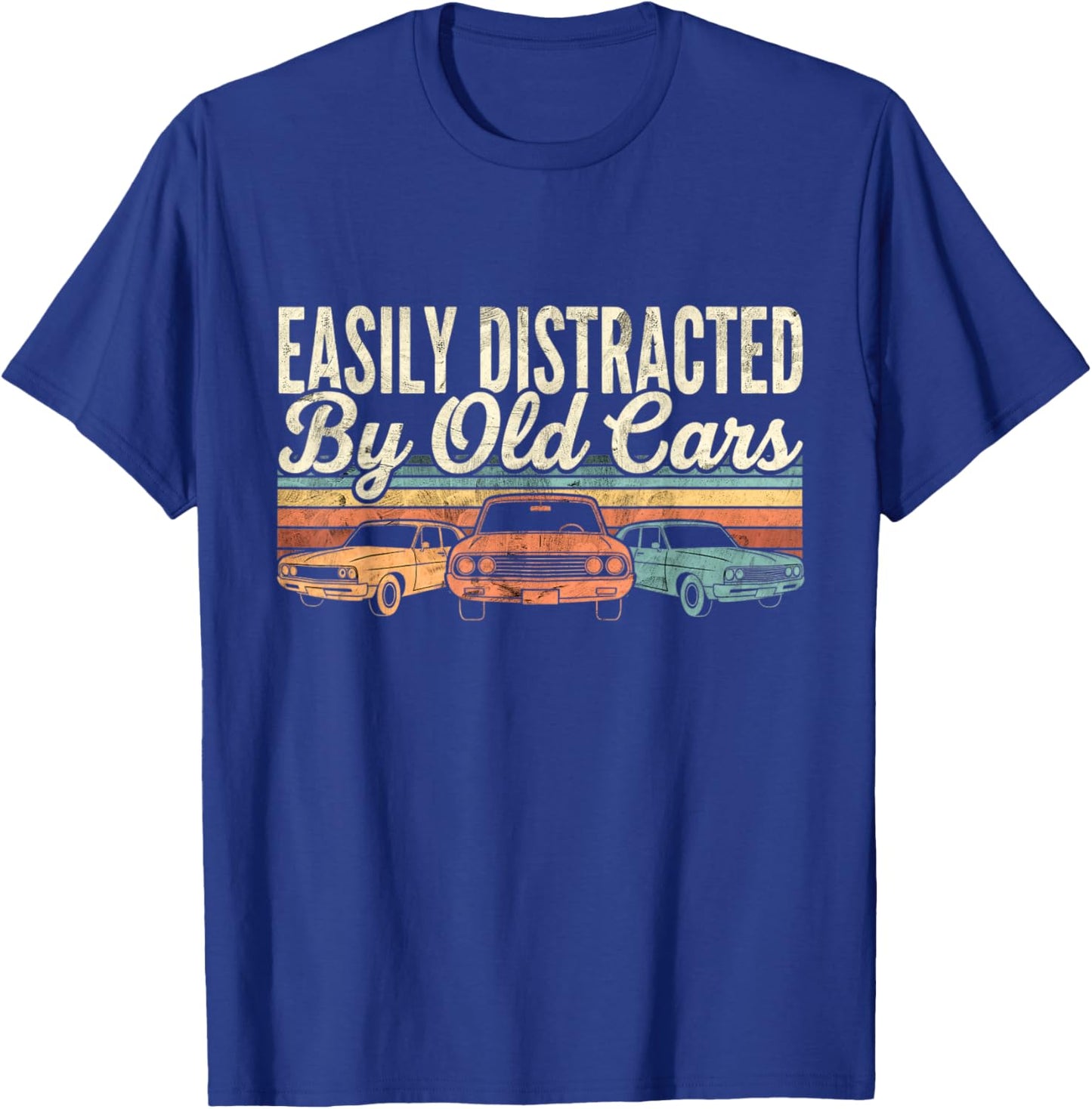 Easily Distracted by Old Cars Classic Car Guy T-Shirt - T-Shirt | Royal