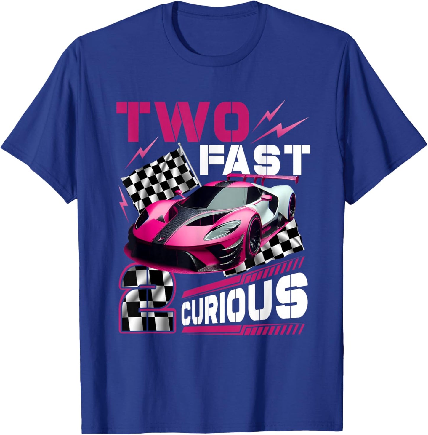 Girl Race Car 2Nd Birthday Decorations Two Fast 2 Curious T-Shirt - T-Shirt | Royal