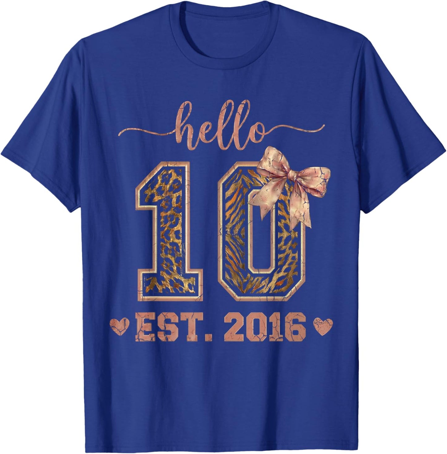 Hello Ten EST 2016 10th Birthday Coquette 10 Year Leopard T-Shirt - T-Shirt | Royal