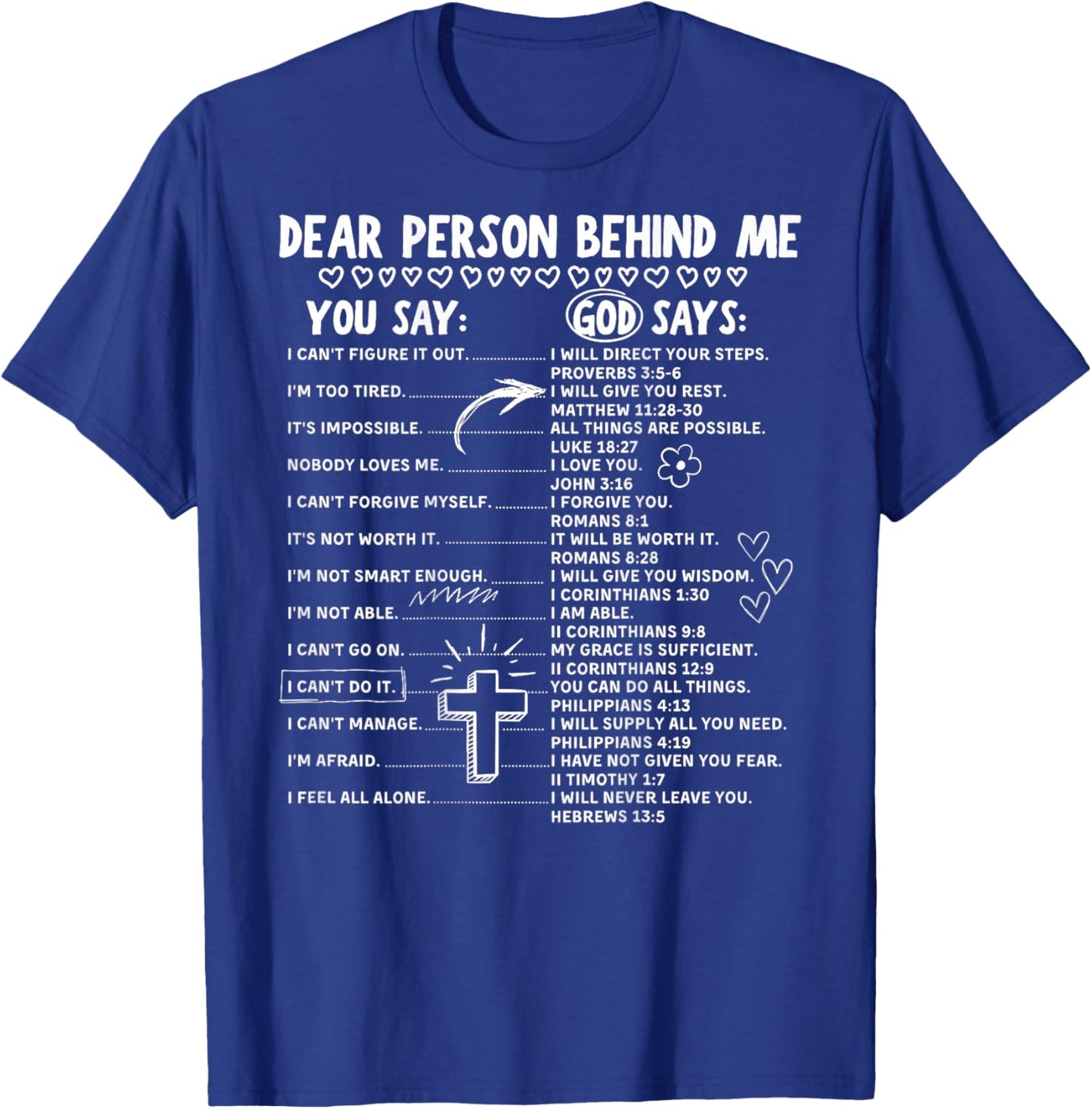 Dear Person Behind Me Christian Bible Verse (On Back) T-Shirt - T-Shirt | Royal