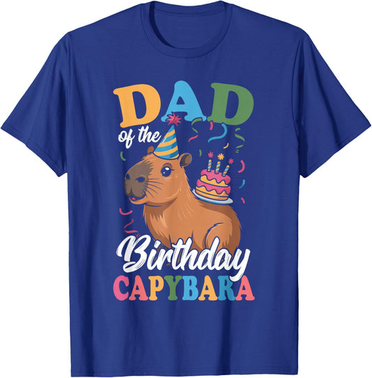 Dad of The Birthday Capybara T-Shirt - T-Shirt | Royal