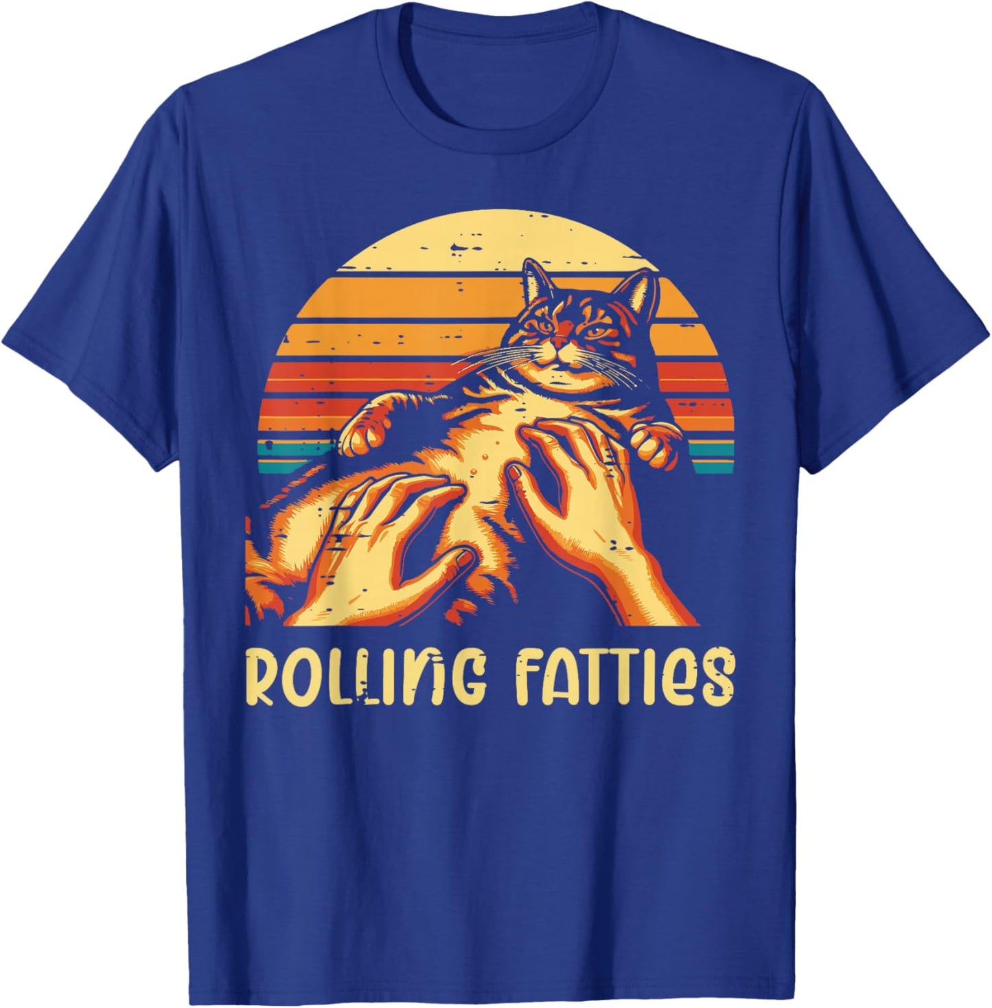 Fat Cat Rolling Fatties Funny Kitten Kitty Men Women Kids T-Shirt - T-Shirt | Royal