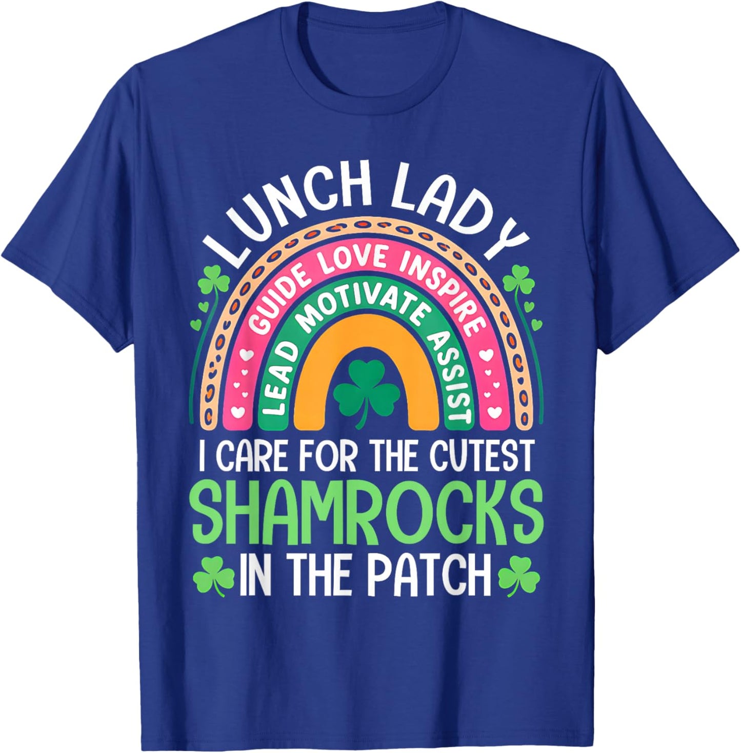 Lunch Lady St Patricks Day Cute Shamrocks Paddys Irish Women T-Shirt - T-Shirt | Royal