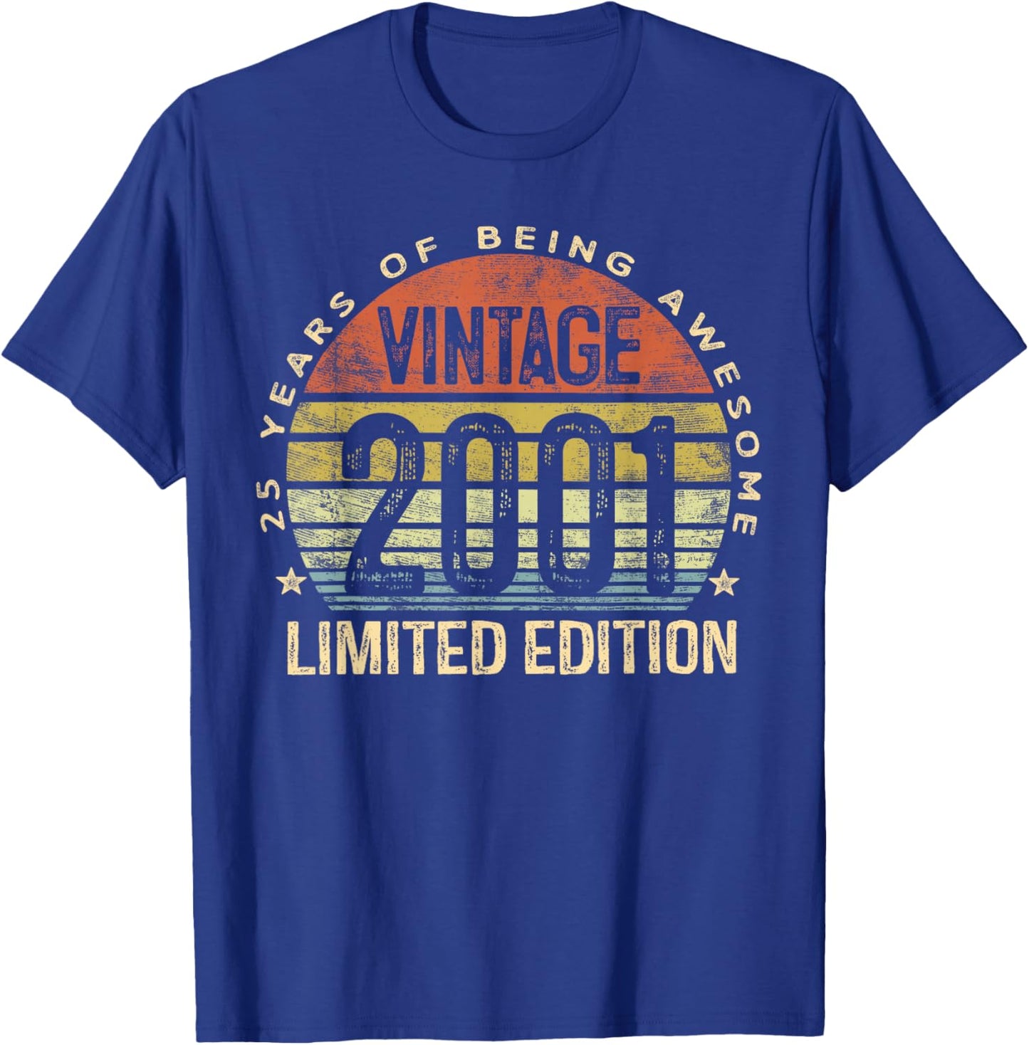 Vintage 2001 Limited Edition 25-Year-Old 25th Birthday T-Shirt - T-Shirt | Royal