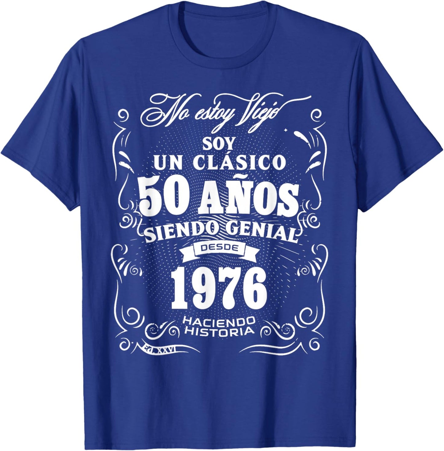 Vintage 50th Birthday Men Funny 1976 50 Birthday Spanish T-Shirt - T-Shirt | Royal