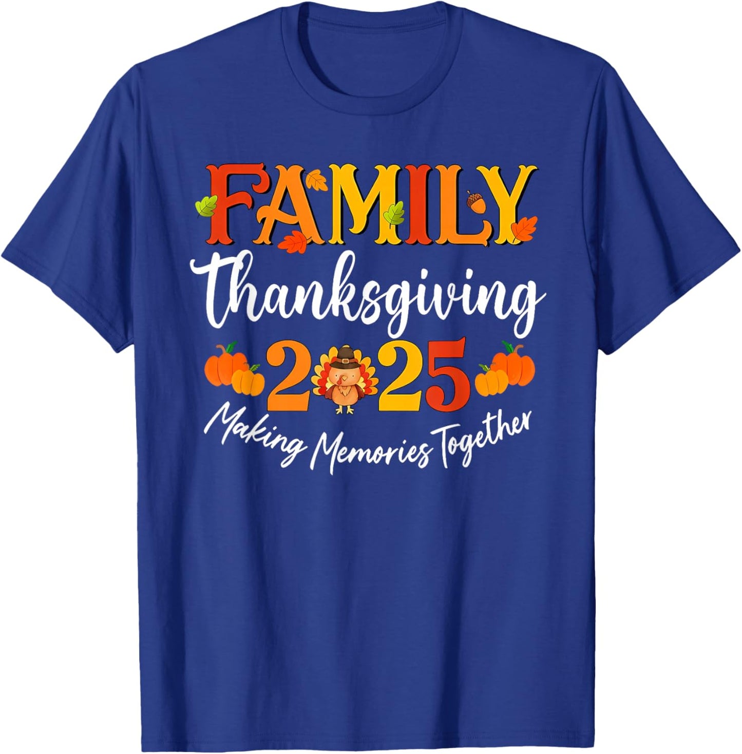 Family Thanksgiving 2025 Thanksgiving Crew Turkey Matching T-Shirt - T-Shirt | Royal