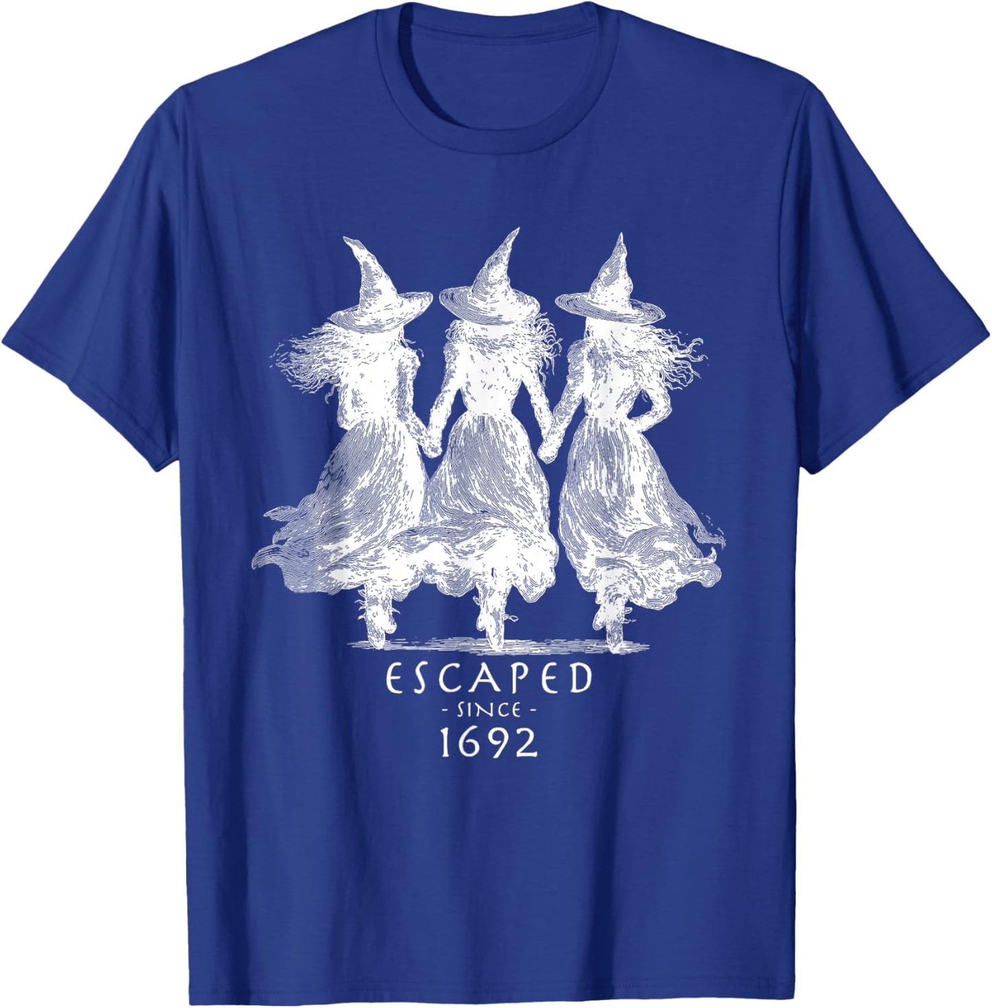 Escaped Since 1692 Salem Witch Halloween T-Shirt - T-Shirt | Royal