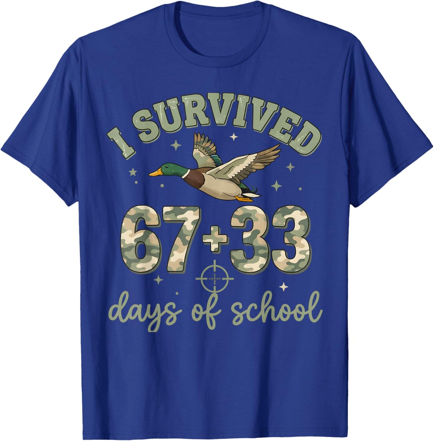 I Survived 67 33 Days of School Camo Duck Hunting for Boys T-Shirt - T-Shirt | Royal