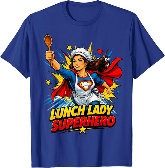 Lunch Lady Superhero T-Shirt - T-Shirt | Royal