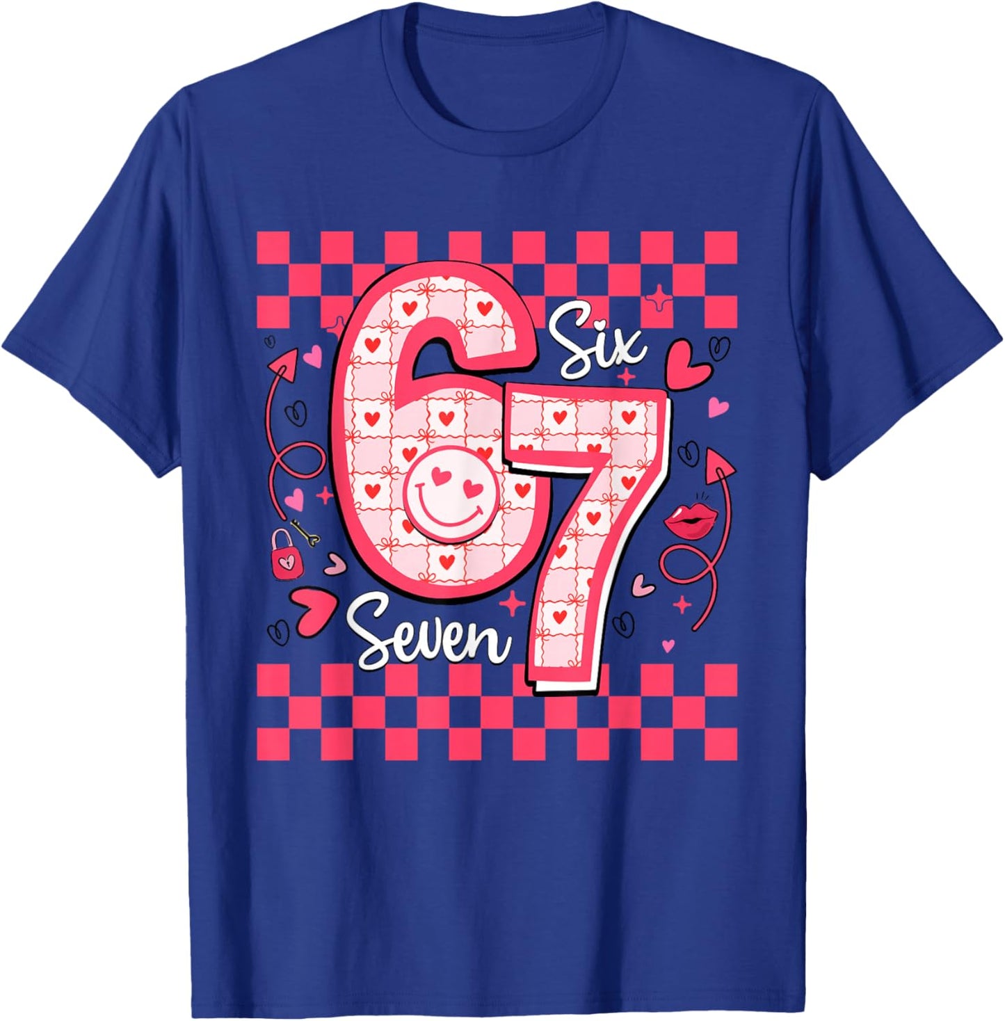 Valentines Funny 67 Six Seven Meme 6 7 Women Girls Teens T-Shirt - T-Shirt | Royal