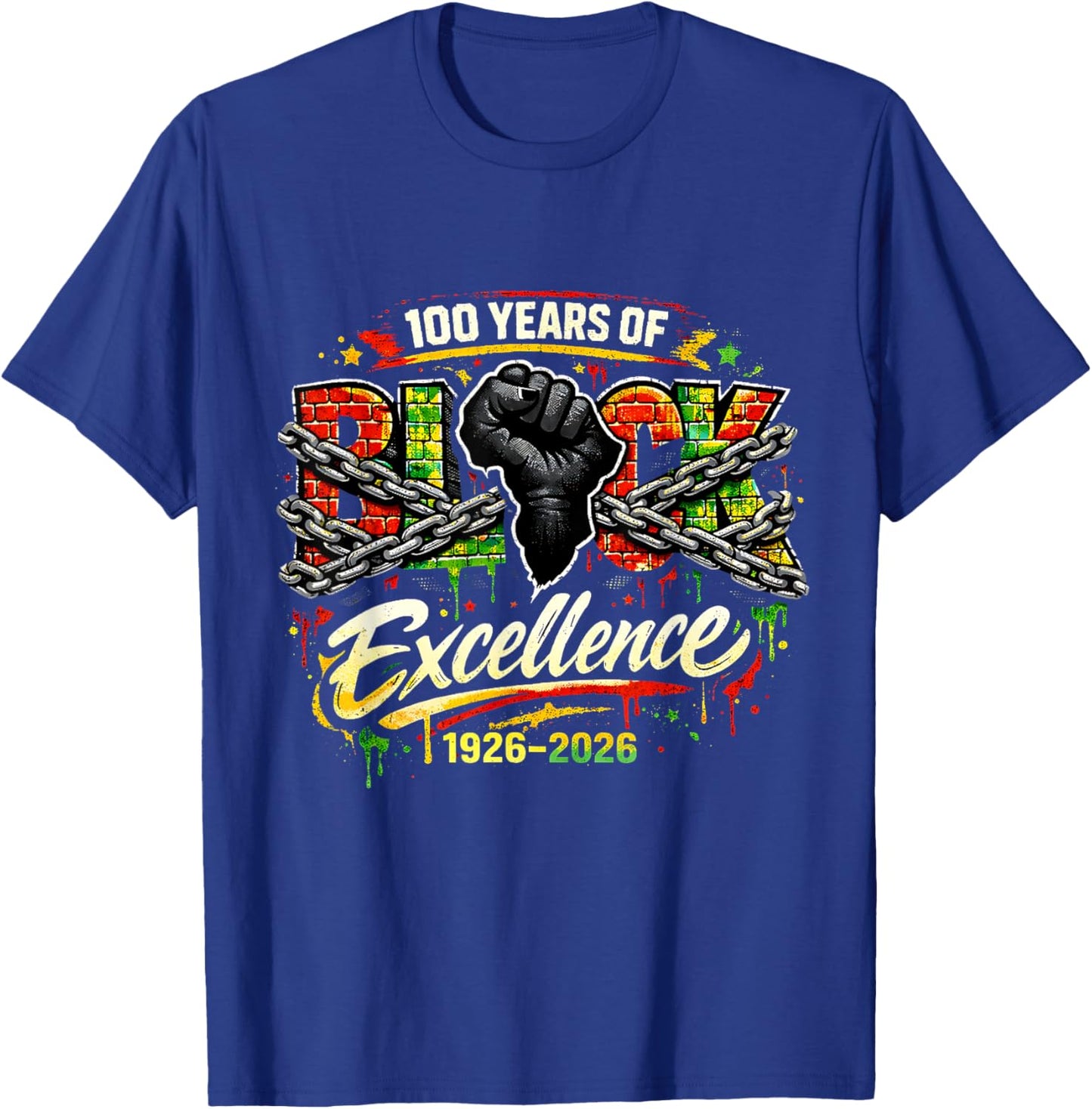 100 Years of Black Excellence BlackHistory Month 1926-2026 T-Shirt - T-Shirt | Royal
