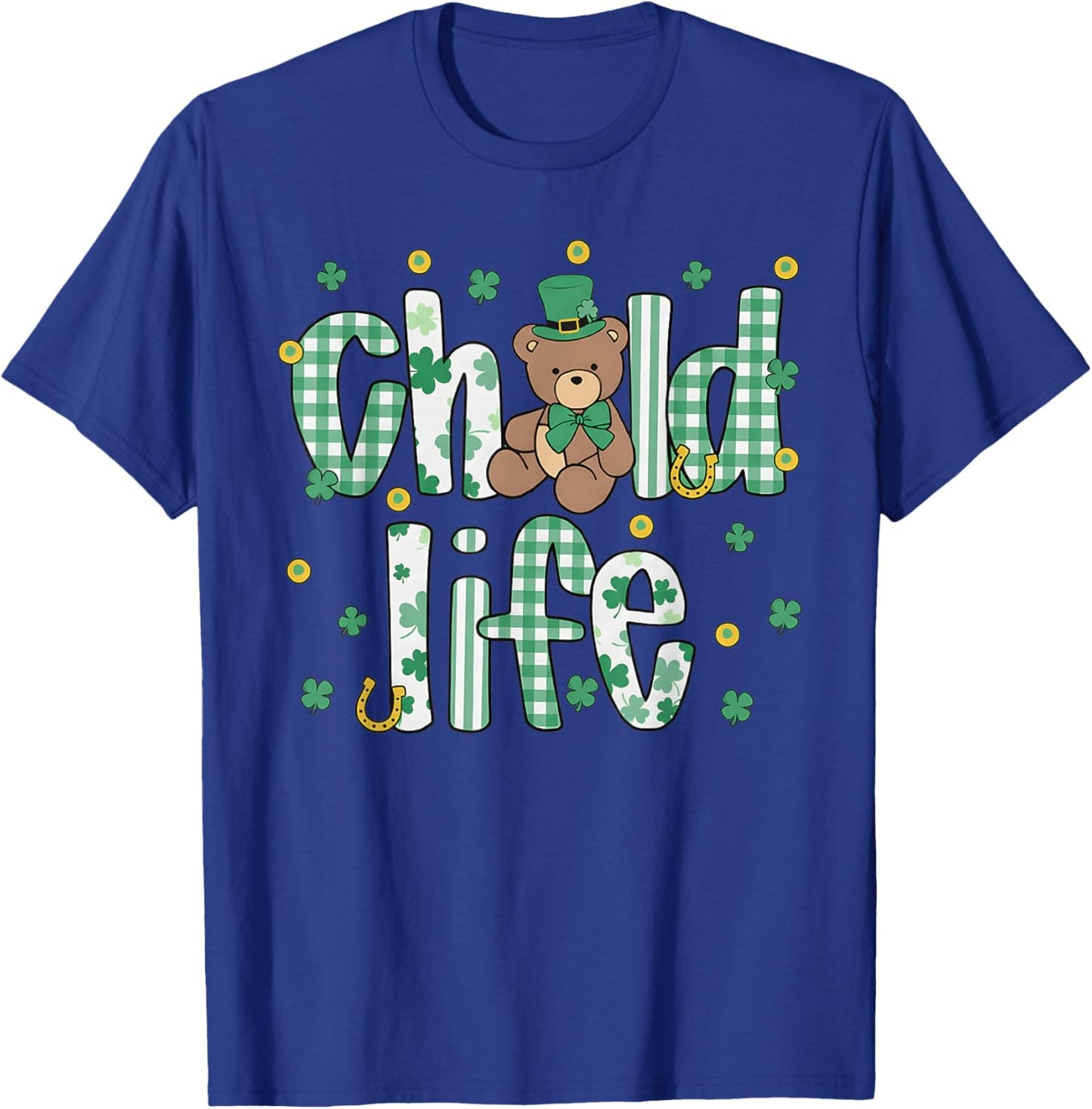 Child Life St. Patricks Day CCLS Life Crew St. Pattys Day Wo T-Shirt - T-Shirt | Royal