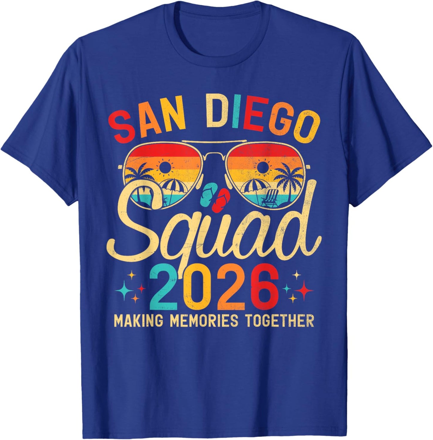 San Diego Beach CA Summer Vacation Family Trip 2026 Squad T-Shirt - T-Shirt | Royal
