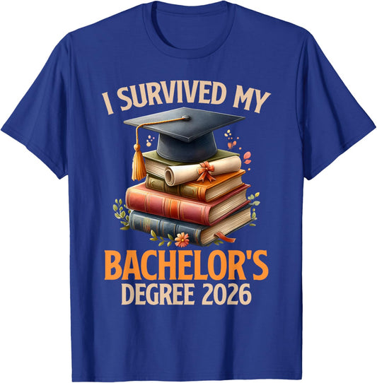 Bachelor's Degree Survived My Bachelor's 2026 Bachelor's T-Shirt - T-Shirt | Royal