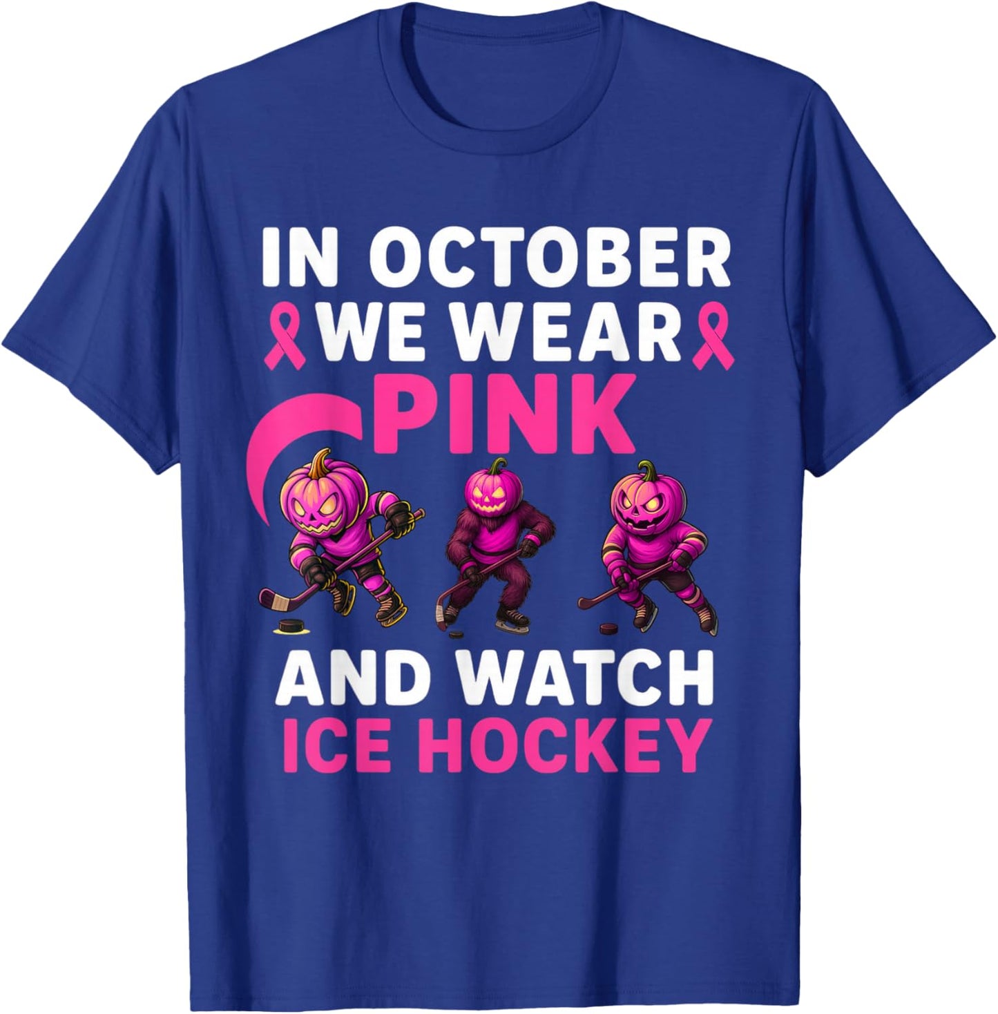 in October We Wear Pink Mythical Ice Hockey Creatures T-Shirt - T-Shirt | Royal