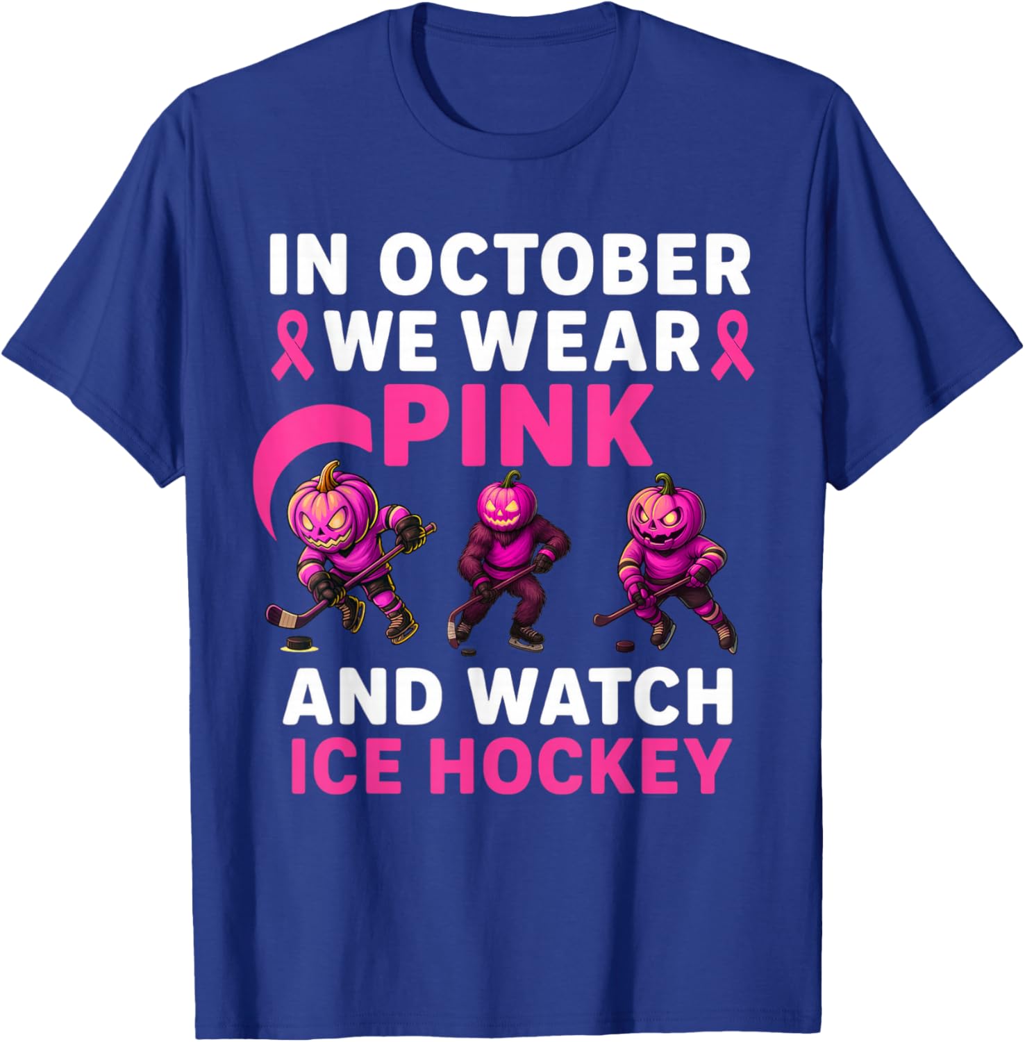 in October We Wear Pink Mythical Ice Hockey Creatures T-Shirt - T-Shirt | Royal